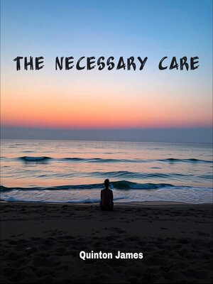 cover image of The Necessary Care